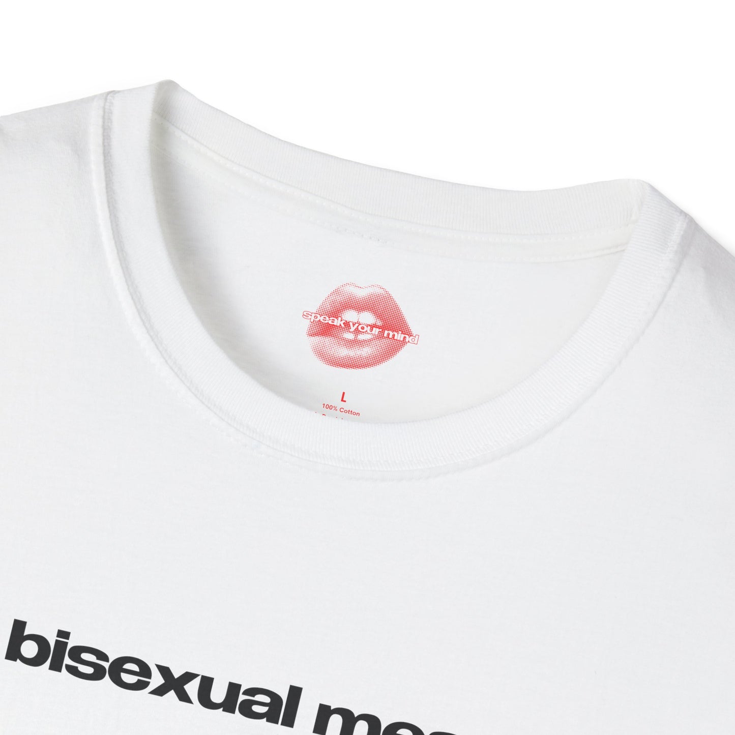 "Bisexual Mess." | Text Only | T-Shirt