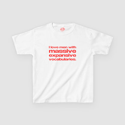 "I Love Men With Massive Expansive Vocabularies." | Text Only | Baby Tee