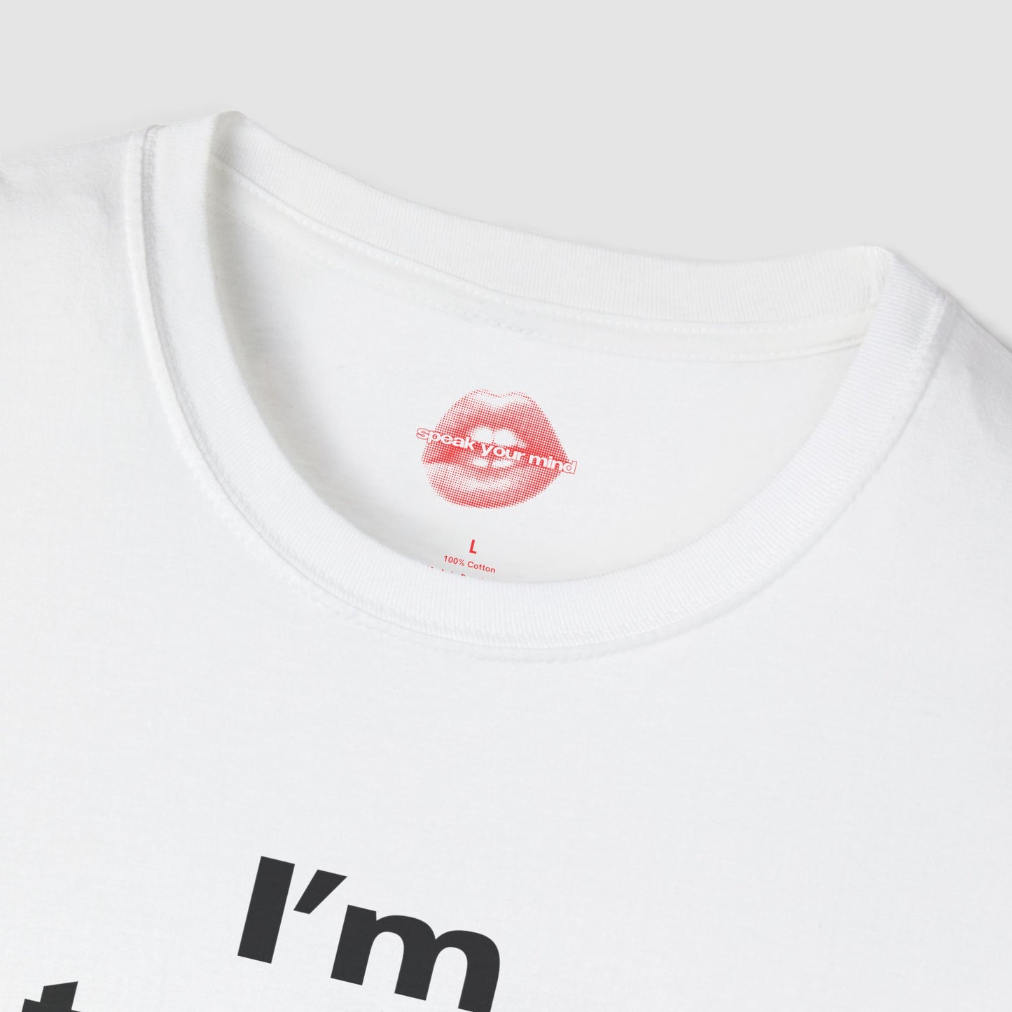 "I'm Trouble." | Text Only | T-Shirt