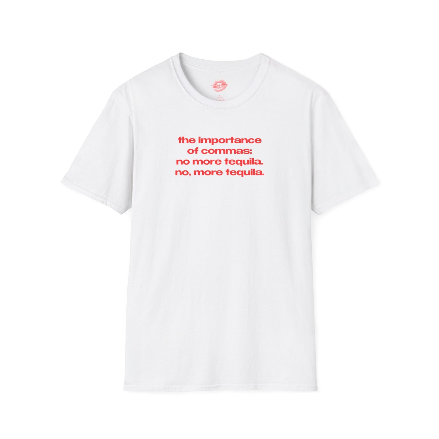 "The Importance Of Commas..." | Text Only | T-Shirt