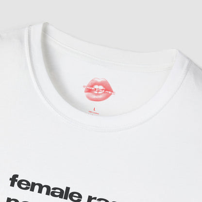 "Female Rage Personified." | Text Only | T-Shirt