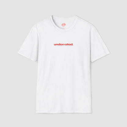 "Underrated." | Text Only | T-Shirt