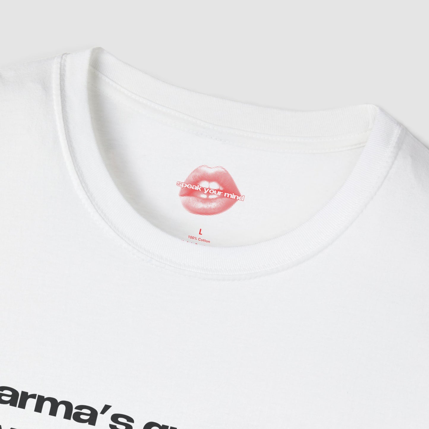 "Karma's Great, But Revenge Hits Faster." | Text Only | T-Shirt