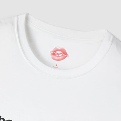 "Where I'm Going? Insane." | Text Only | T-Shirt