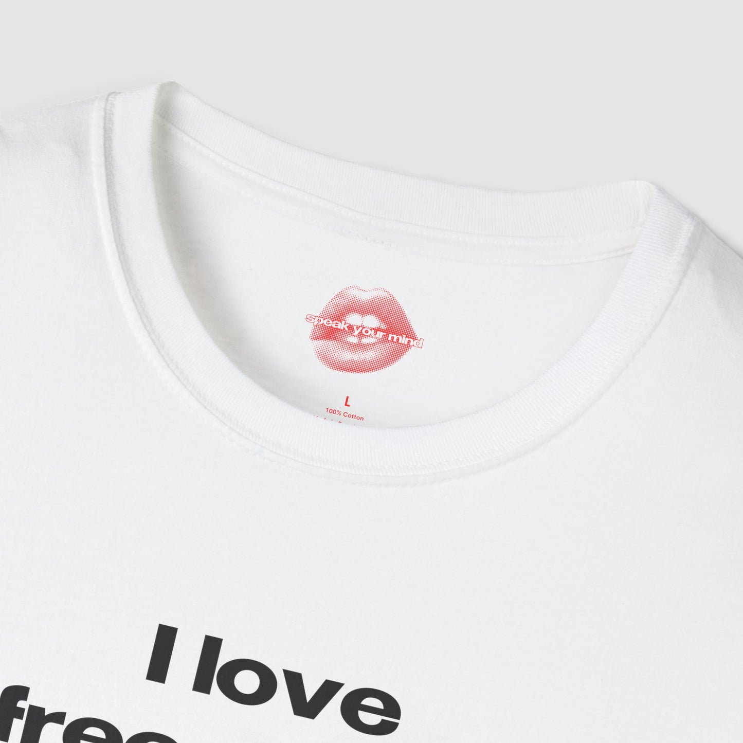 "I Love Free Drinks." | Text Only | T-Shirt