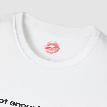 "Hot Enough To Make You Rethink Monogamy." | Text Only | T-Shirt