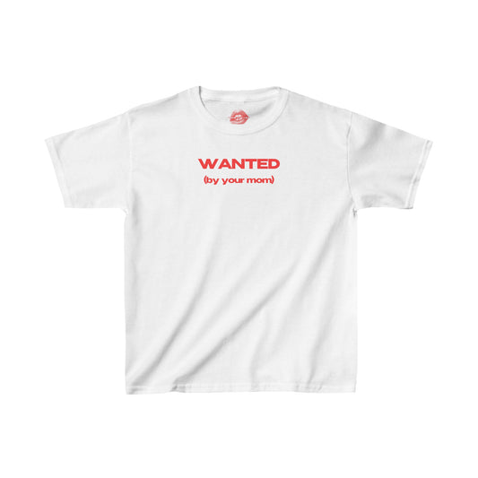 "Wanted (By Your Mom)" | Text Only | Baby Tee