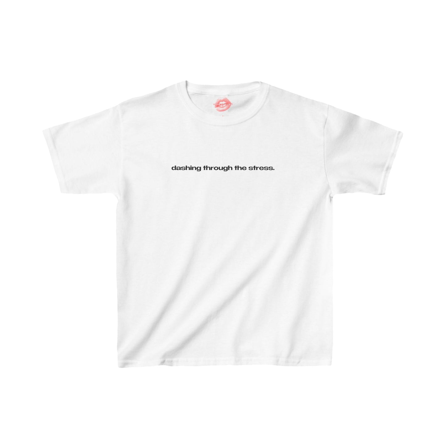 "Dashing Through The Stress." | Text Only | Baby Tee