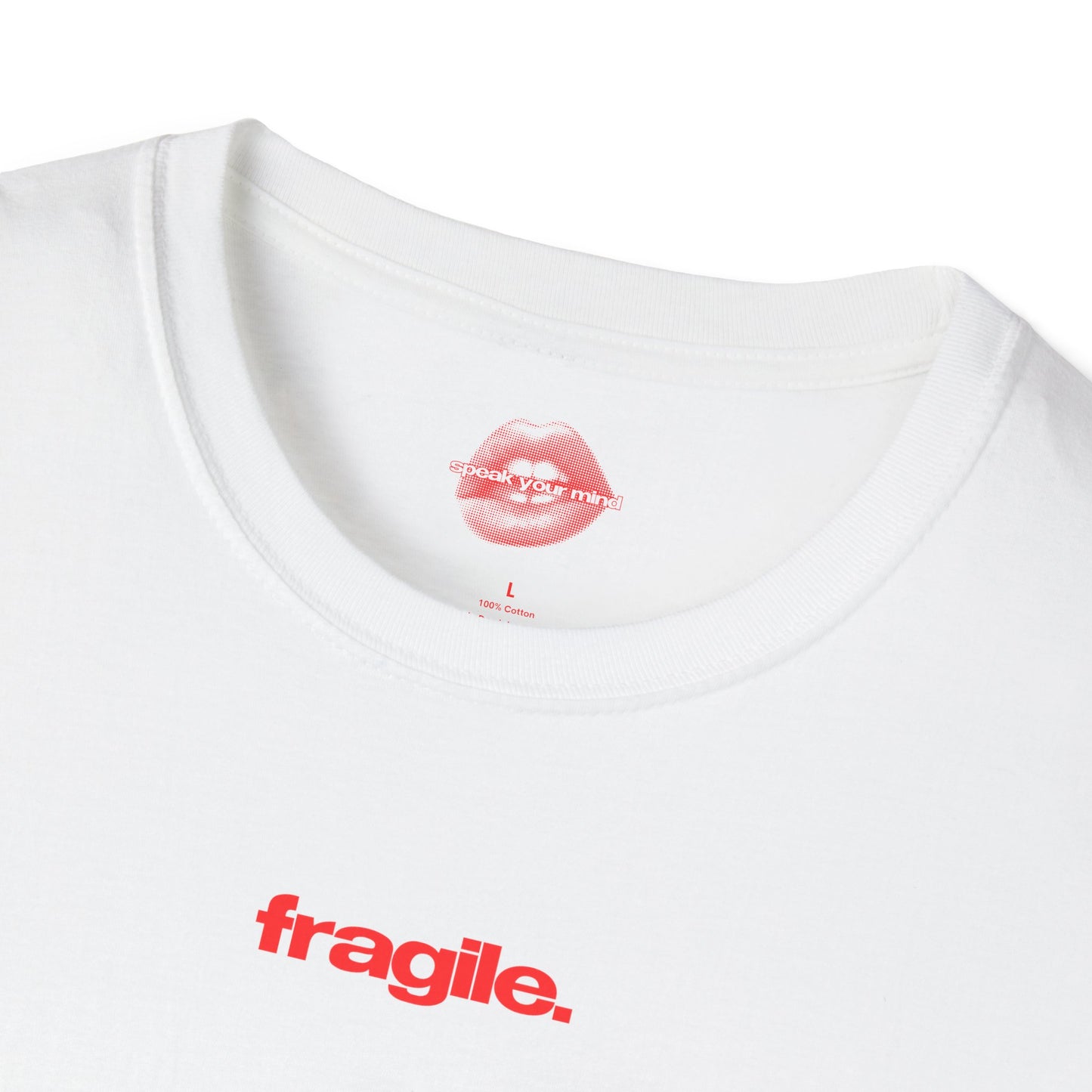 ”Fragile.” | Text Only | T-Shirt