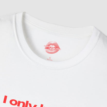 "I Only Have This Attitude, Cause It's Illegal To Kill." | Text Only | T-Shirt