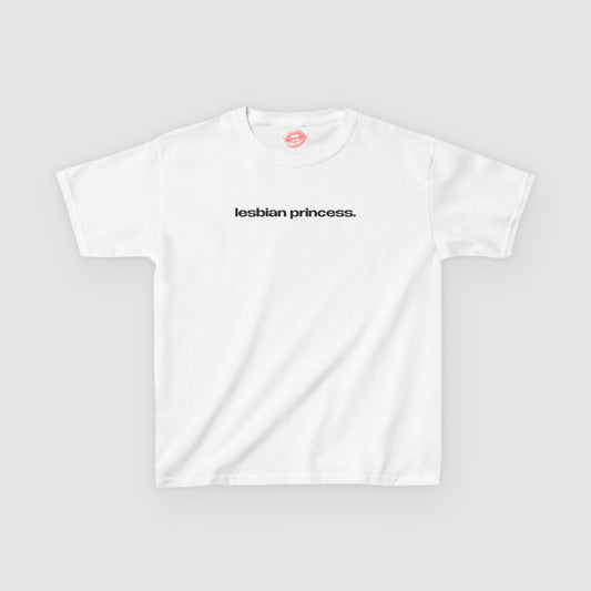 "Lesbian Princess." | Text Only | Baby Tee