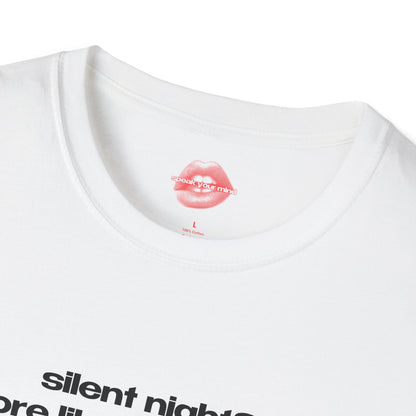 "Silent Night? More Like O Holy Fight." | Text Only | T-Shirt