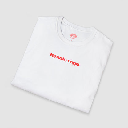 "Female Rage." | Text Only | T-Shirt
