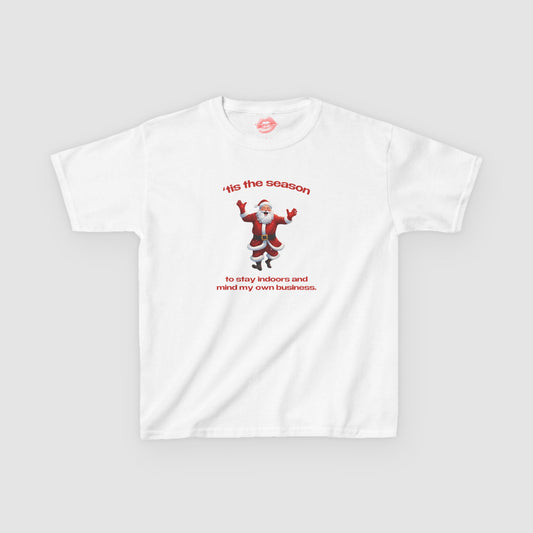 "'Tis The Season To Stay Indoors And Mind My Own Business." | Dancing Santa | Baby Tee