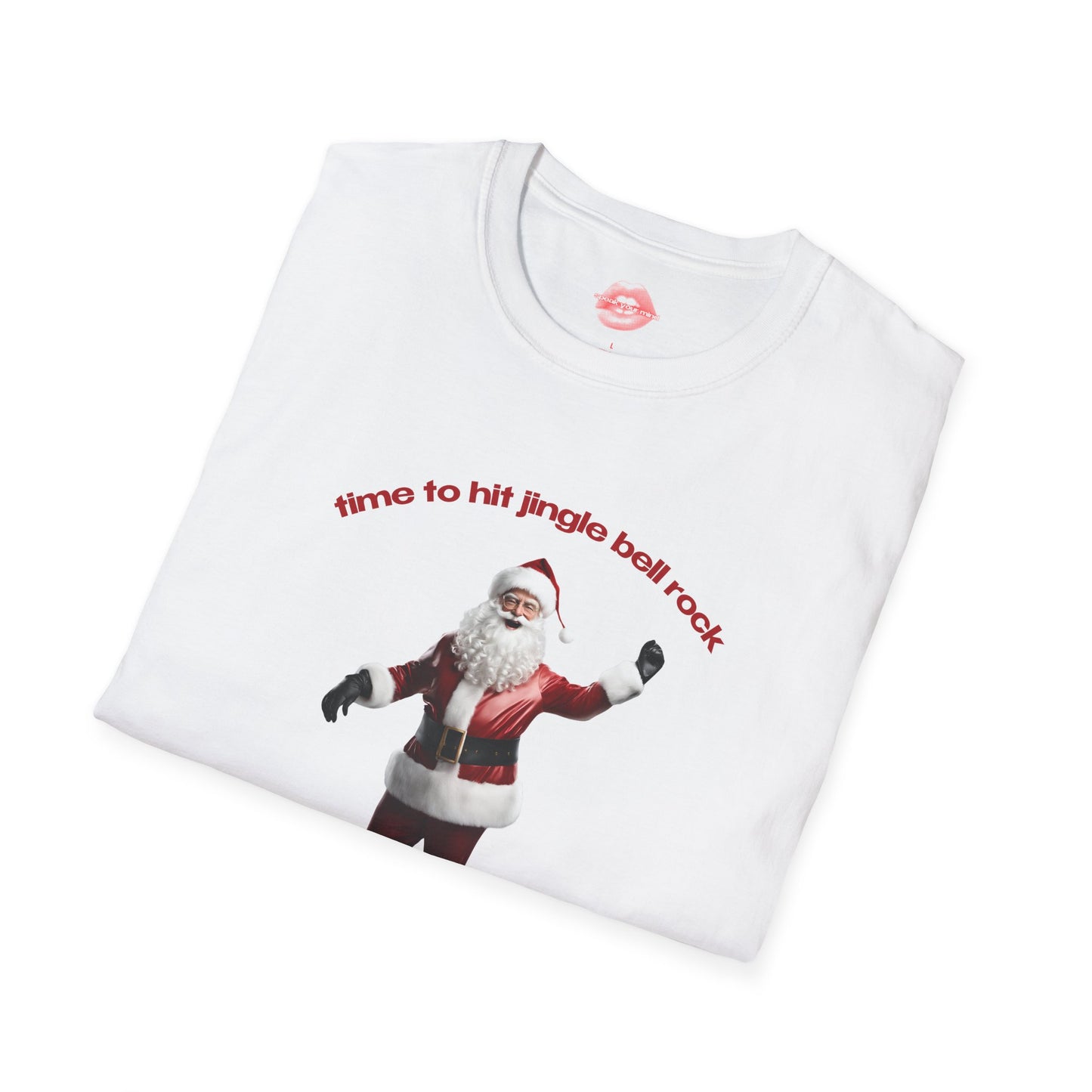 "Time To Hit Jingle Bell Rock (Bottom)" | Santa | T-Shirt