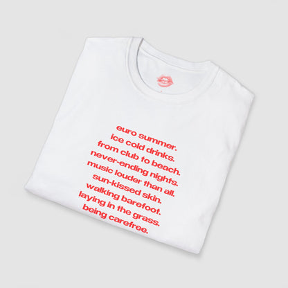 "Euro Summer." | List Text Only | T-Shirt