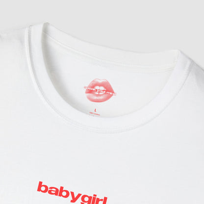 "Babygirl." | Text Only | T-Shirt