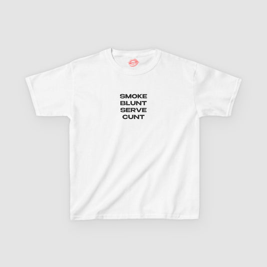 "Smoke Blunt Serve Cunt." | Text Only | Baby Tee