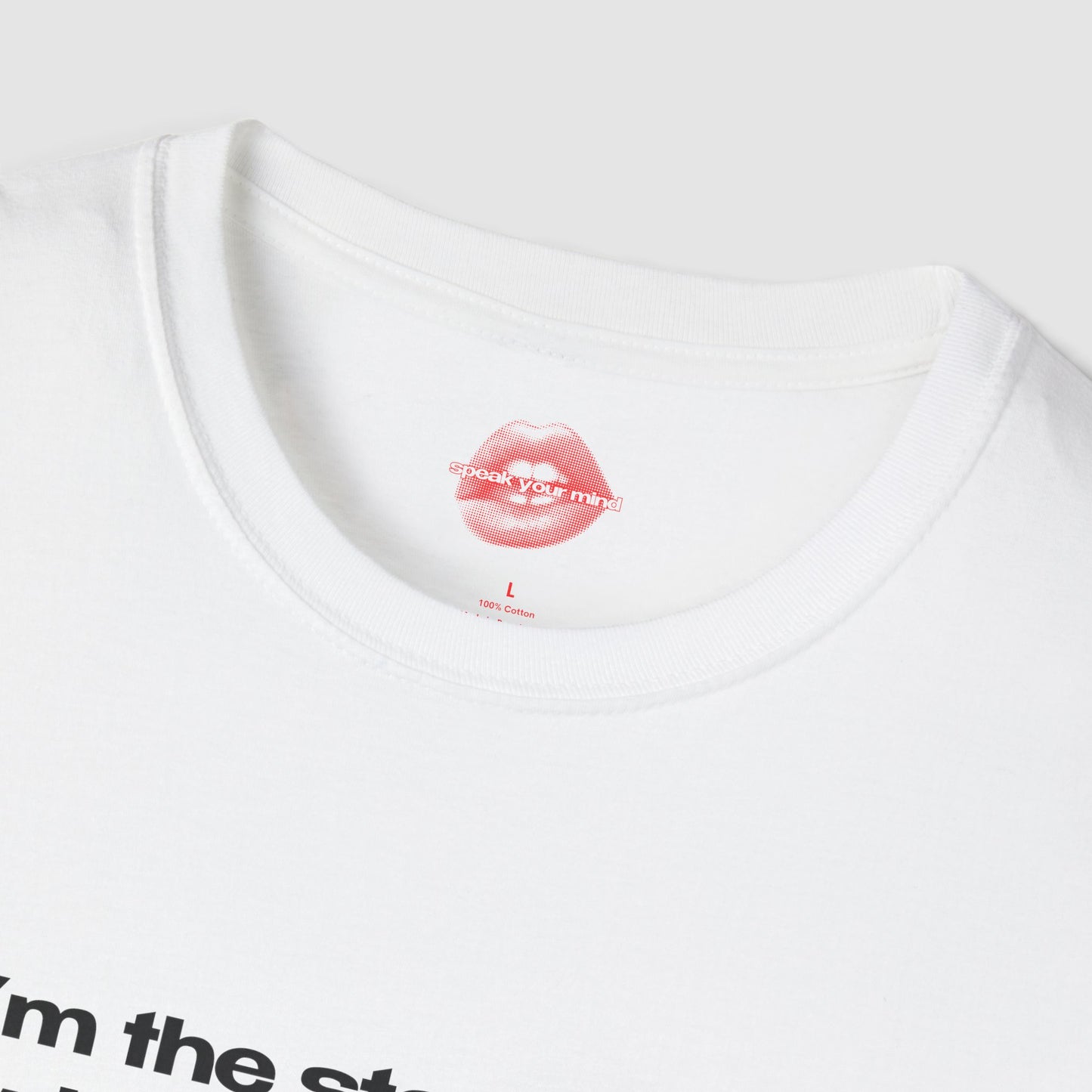 "I'm The Star Of This Whole Shit Show." | Text Only | T-Shirt