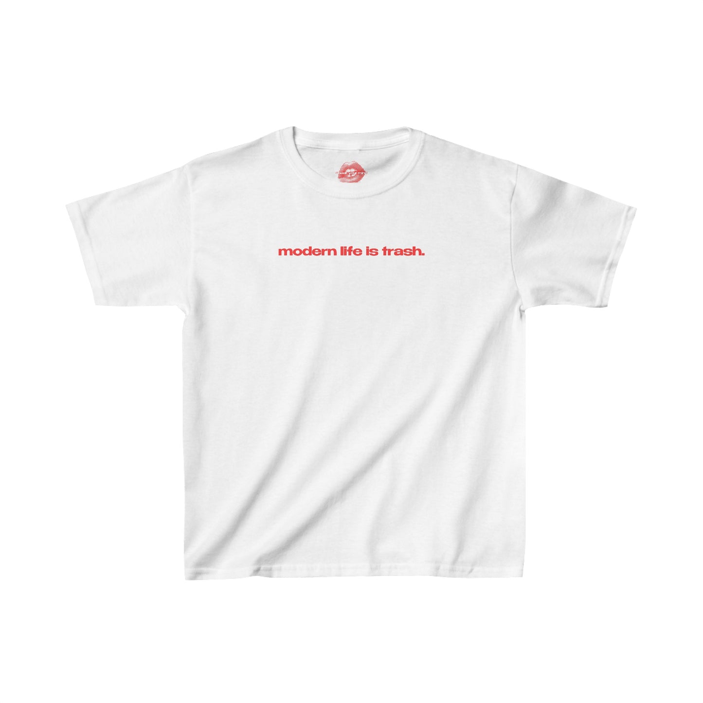 "Modern Life Is Trash." | Text Only | Baby Tee