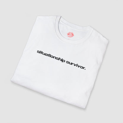 "Situationship Survivor." | Text Only | T-Shirt