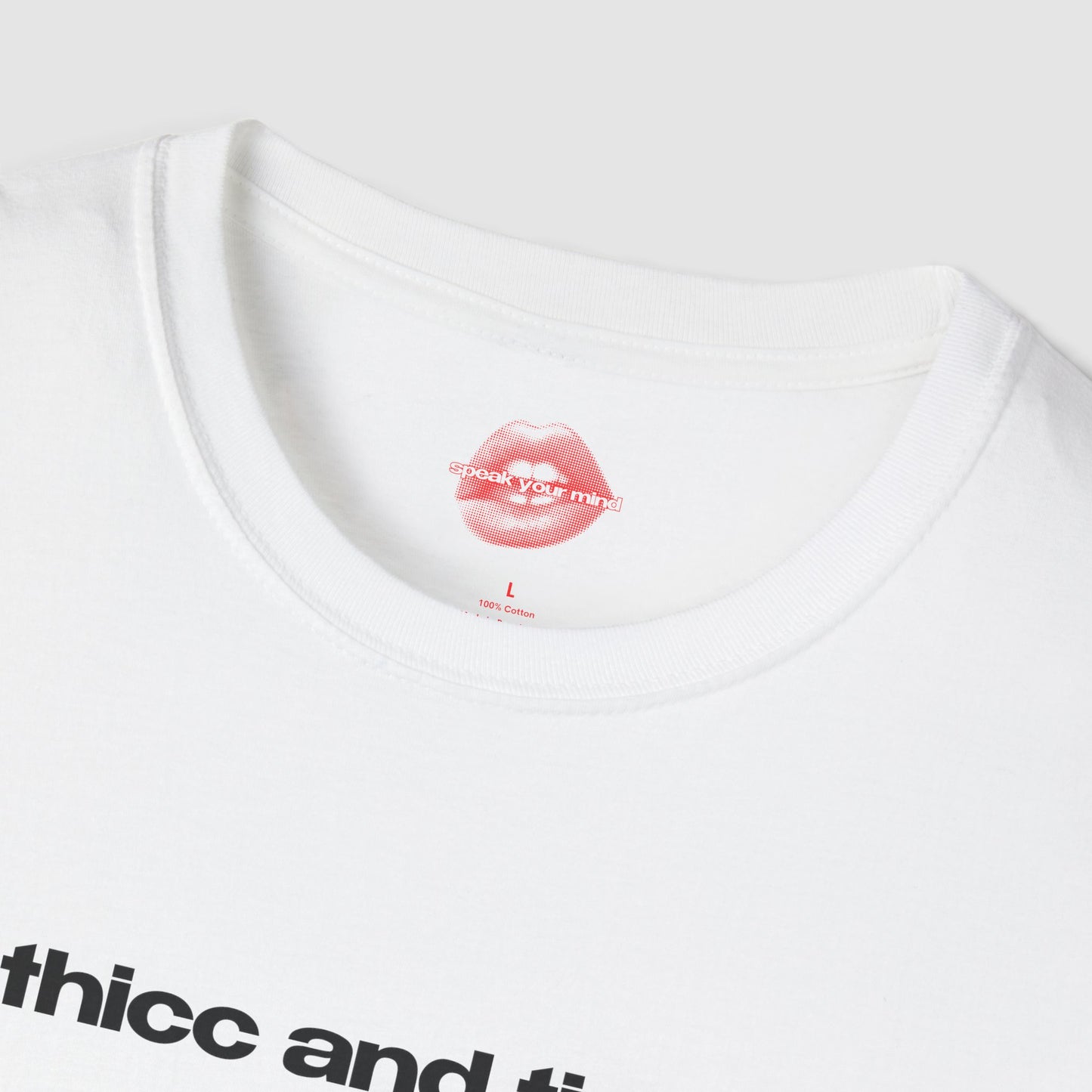 "Thicc And Tired." | Text Only | T-Shirt