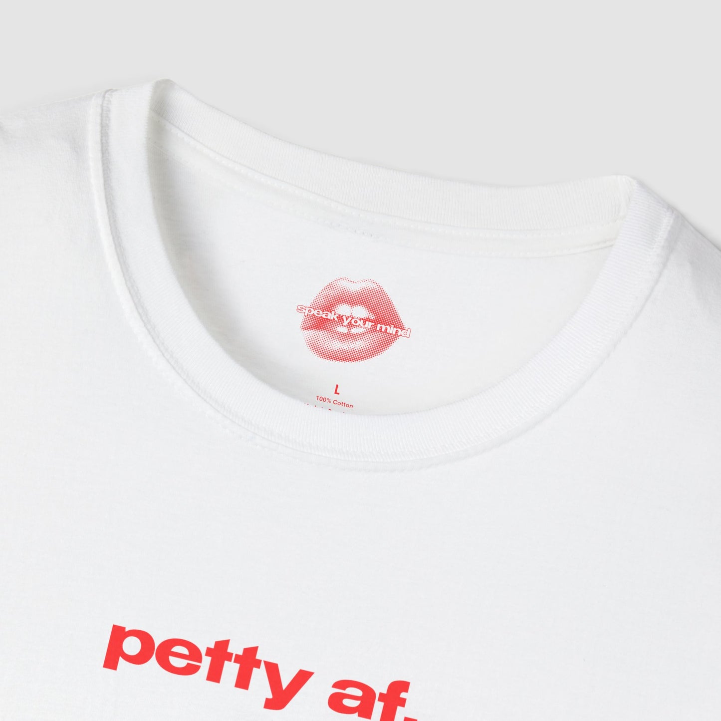 "Petty Af." | Text Only | T-Shirt