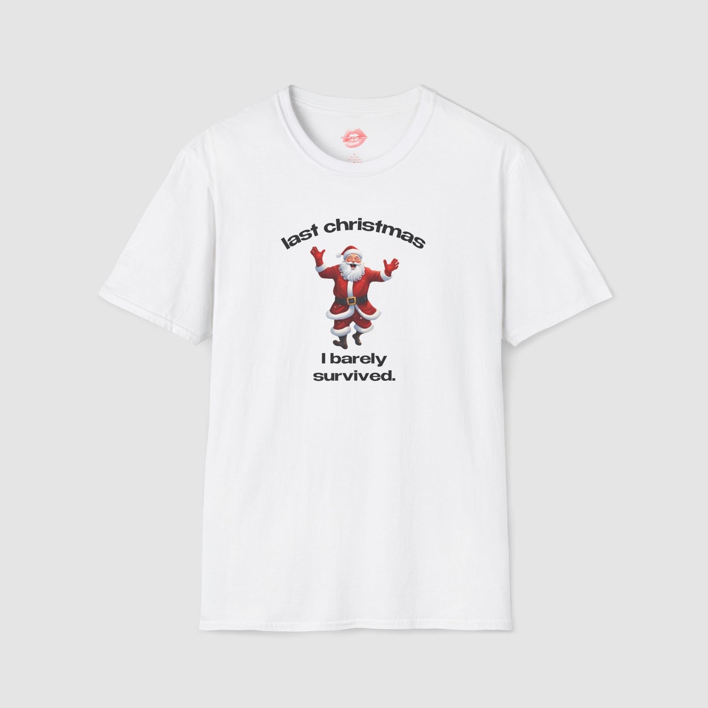 "Last Christmas I Barely Survived." | Dancing Santa | T-Shirt
