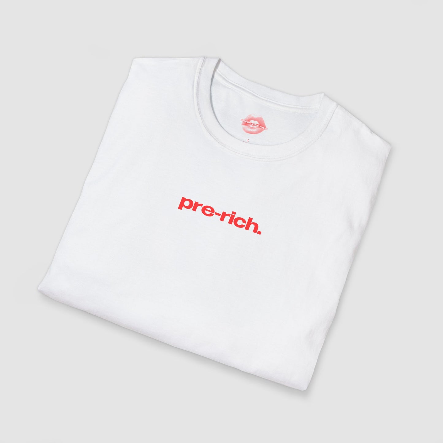 "Pre-Rich." | Text Only | T-Shirt