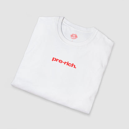 "Pre-Rich." | Text Only | T-Shirt