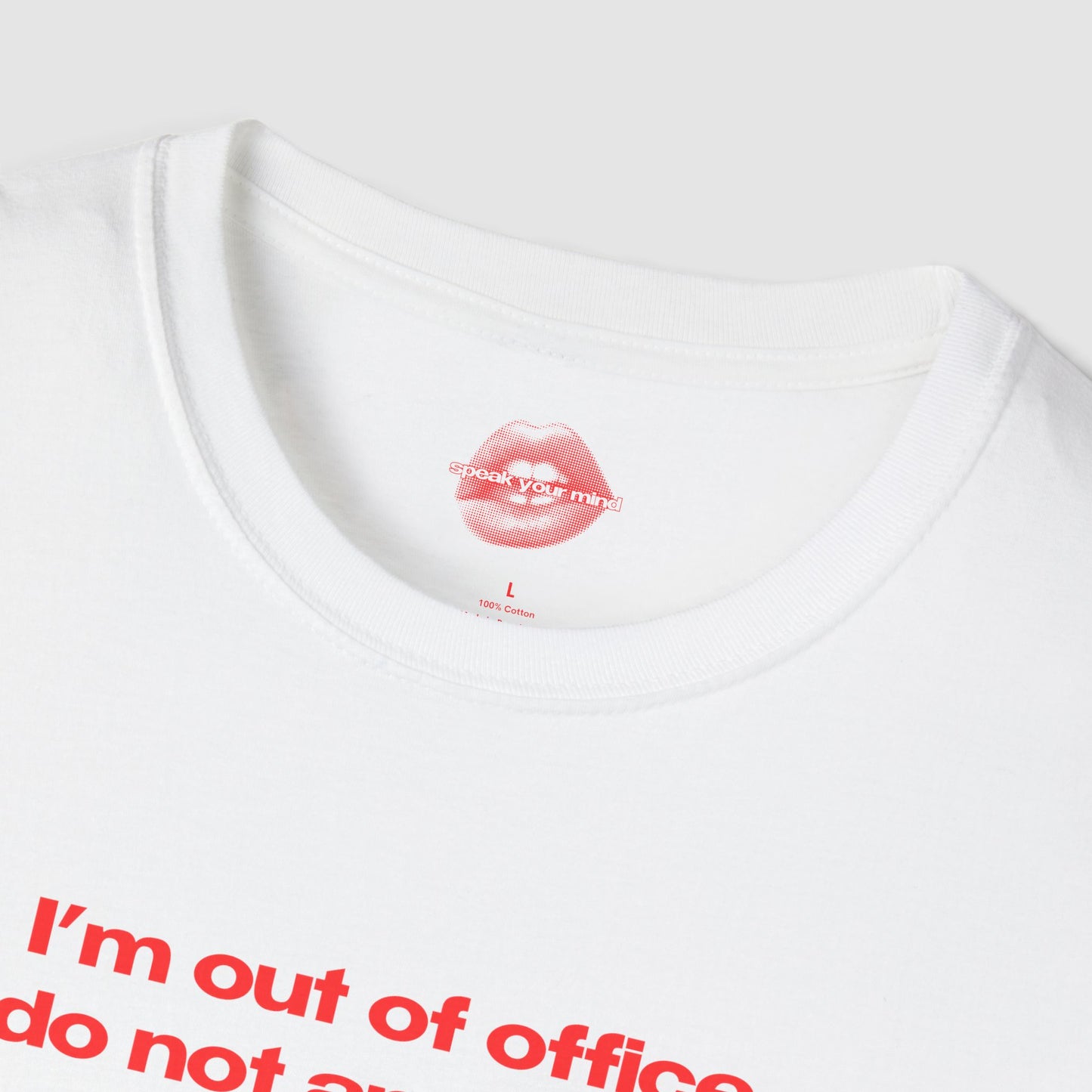 "I'm Out Of Office, Do Not Approach." | Text Only | T-Shirt