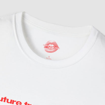 "Future Trophy Wife." | Text Only | T-Shirt