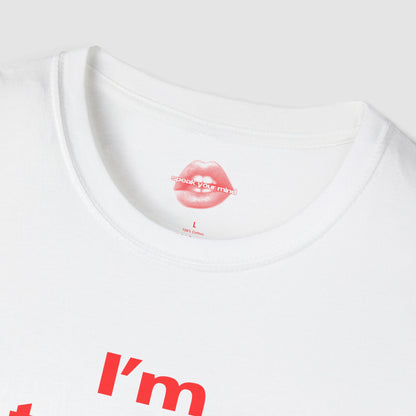 "I'm Trouble." | Text Only | T-Shirt