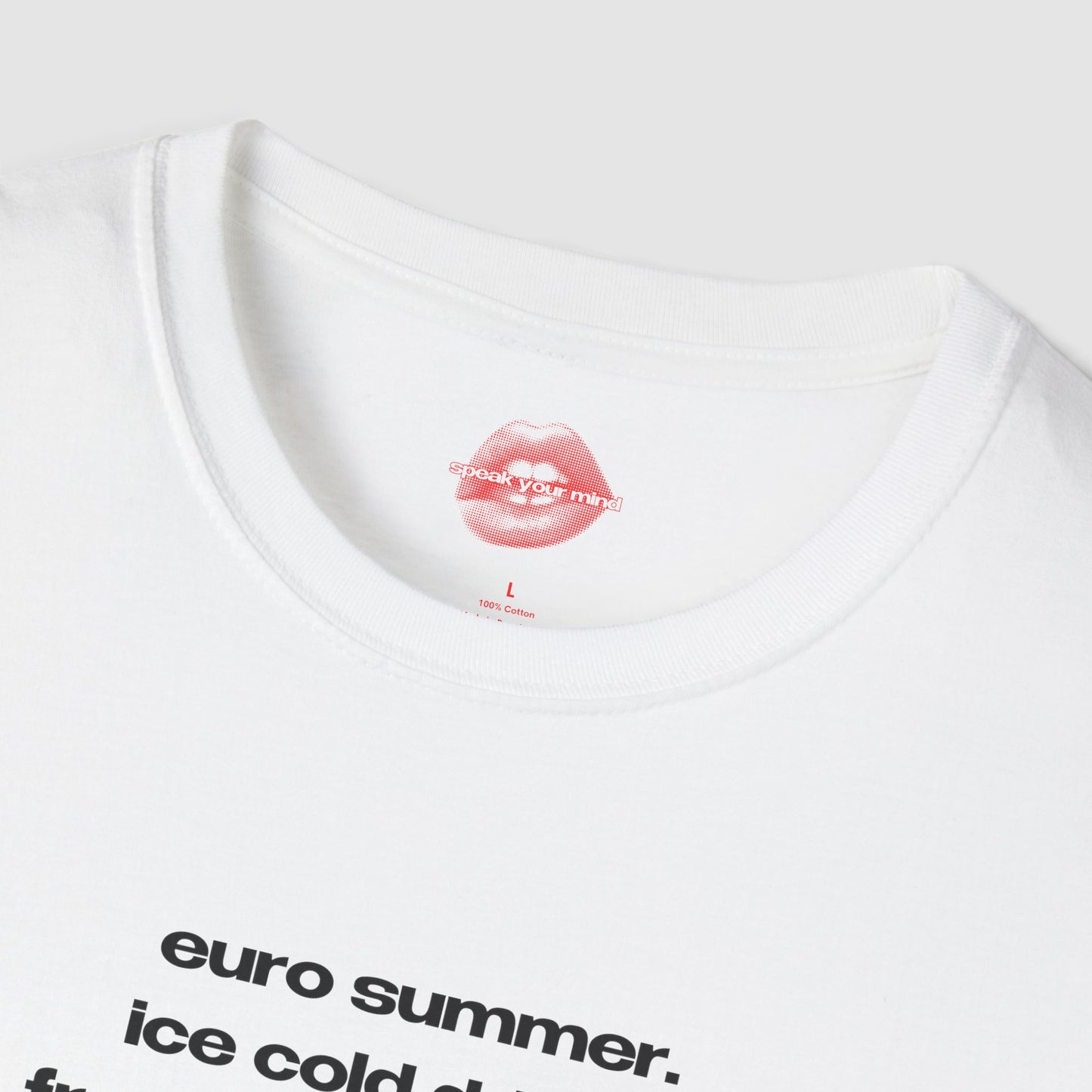 "Euro Summer." | List Text Only | T-Shirt