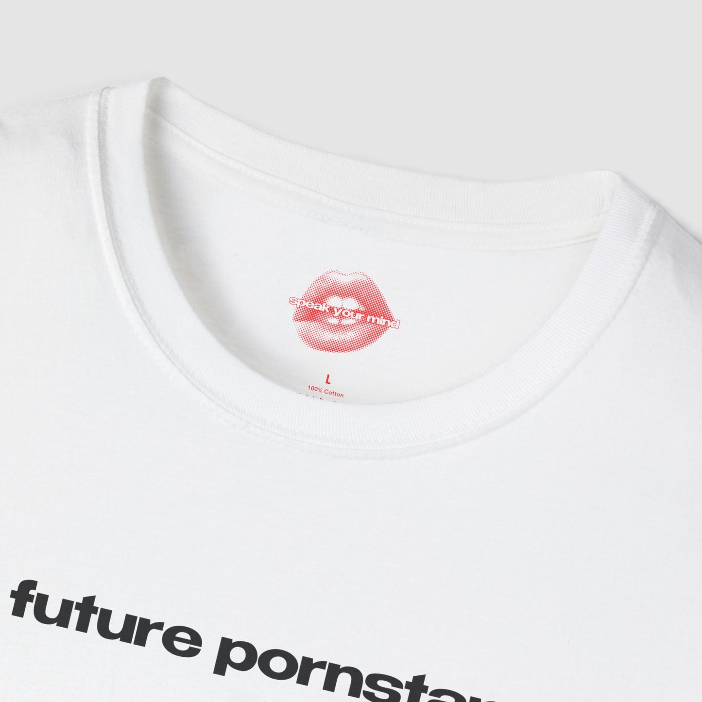 "Future Pornstar." | Text Only | T-Shirt
