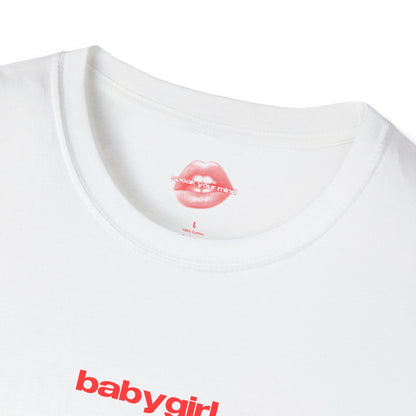 "Babygirl." | Text Only | T-Shirt