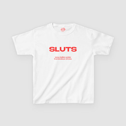 "SLUTS. Sexy Ladies Under Tremendous Stress." | Text Only | Baby Tee