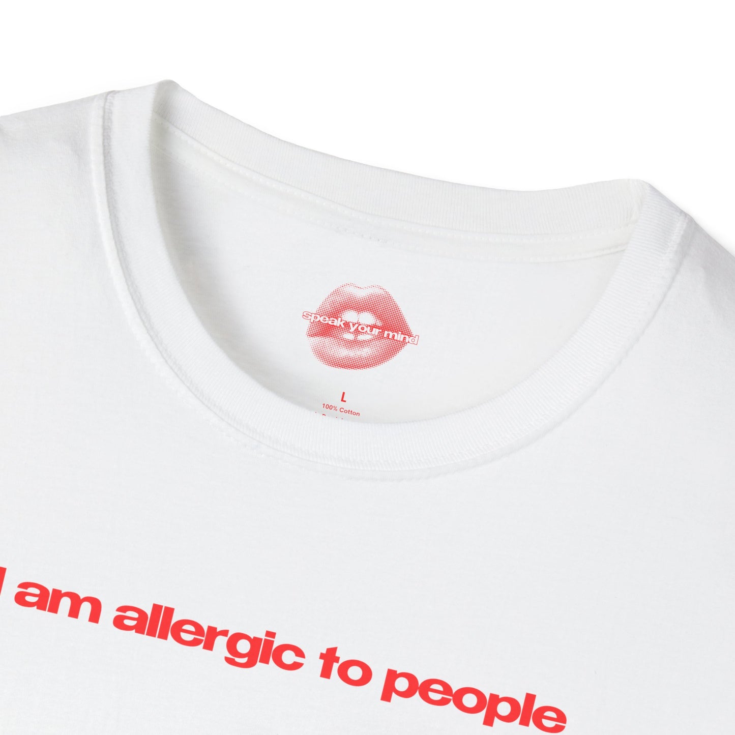 ”I Am Allergic To People” | Text Only | T-Shirt