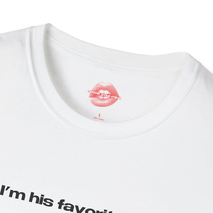 "I'm His Favorite Ex." | Text Only | T-Shirt