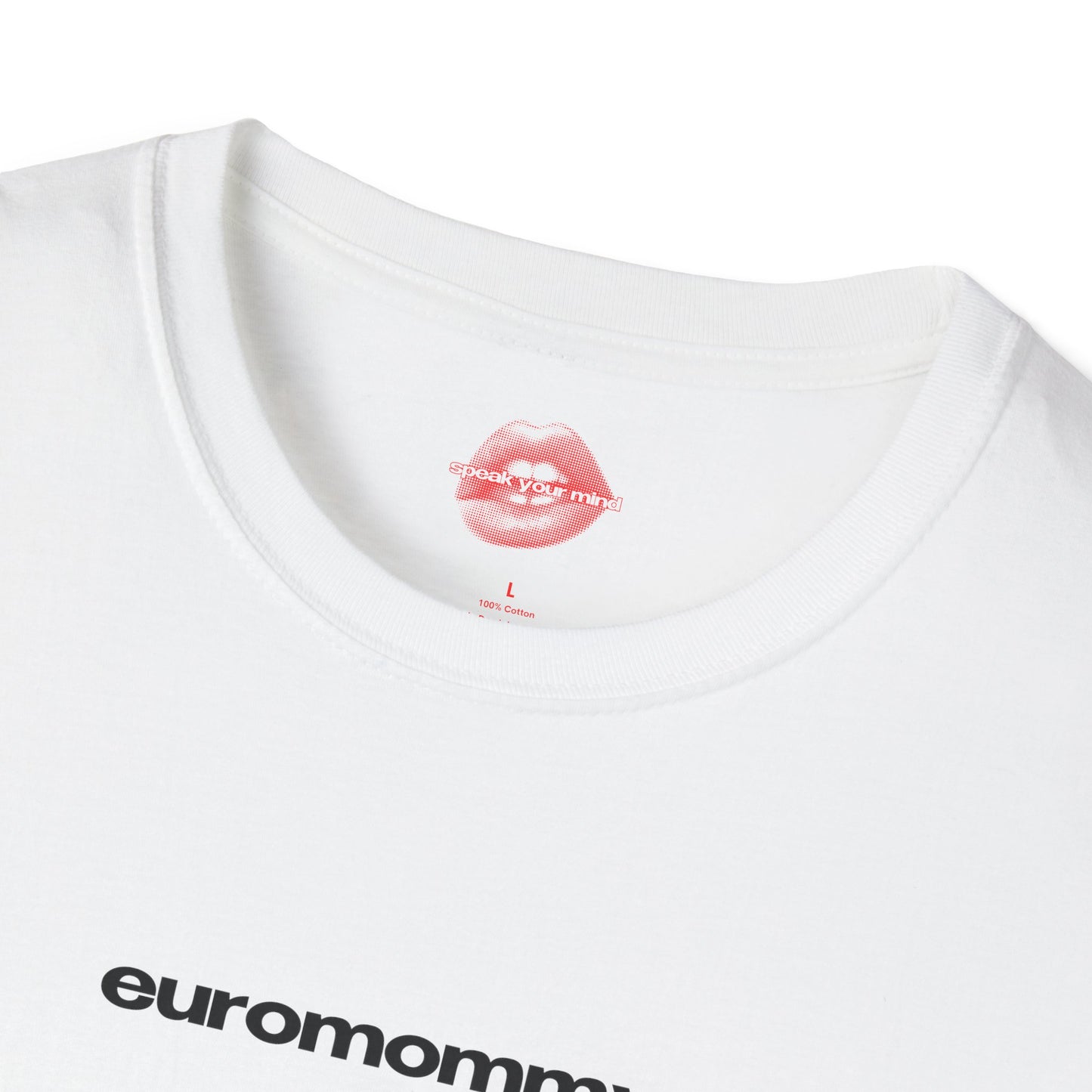 "Euromommy." | Text Only | T-Shirt