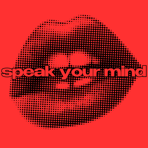 Just Speak Your Mind